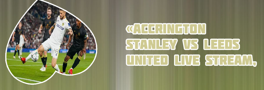Leeds united stream